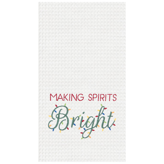 "Making Spirits Bright" Kitchen Towel